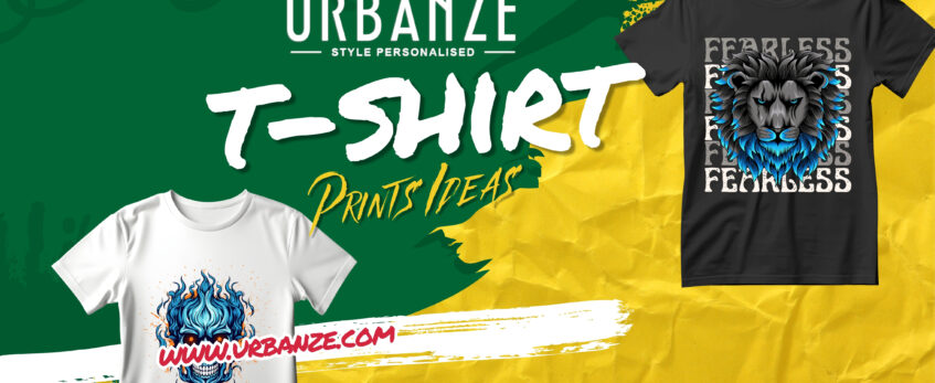 Top 10 Custom T-Shirt Ideas